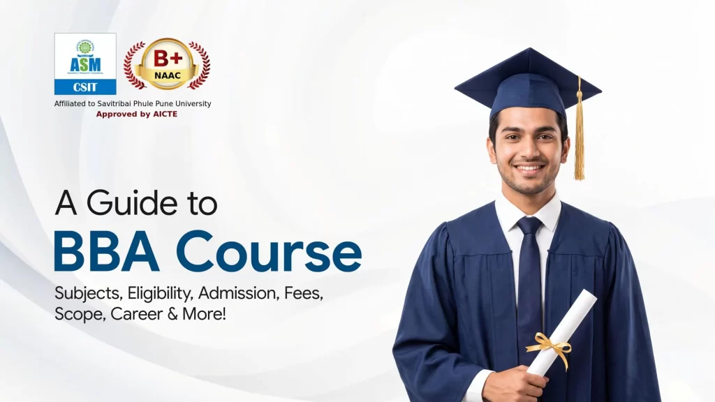 BBA Course Subjects, Eligibility, Admission, Fees