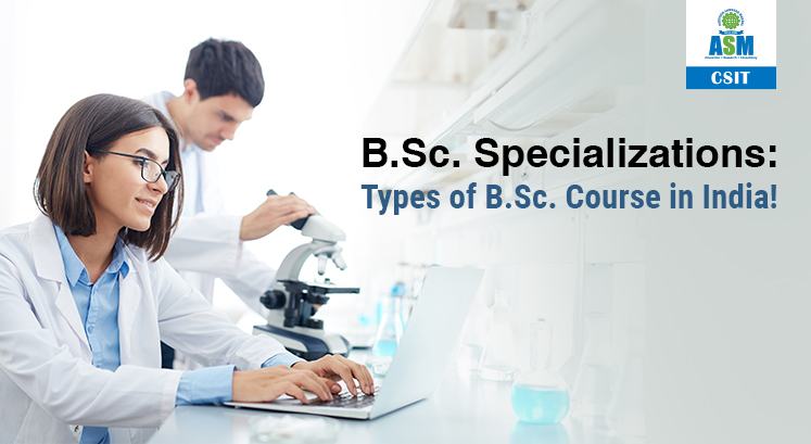 b sc course specializations available in india
