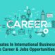 Career Opportunities After International Business (IB)