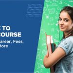 B. Com Course: Eligibility, Career, Fees, Benefits & More