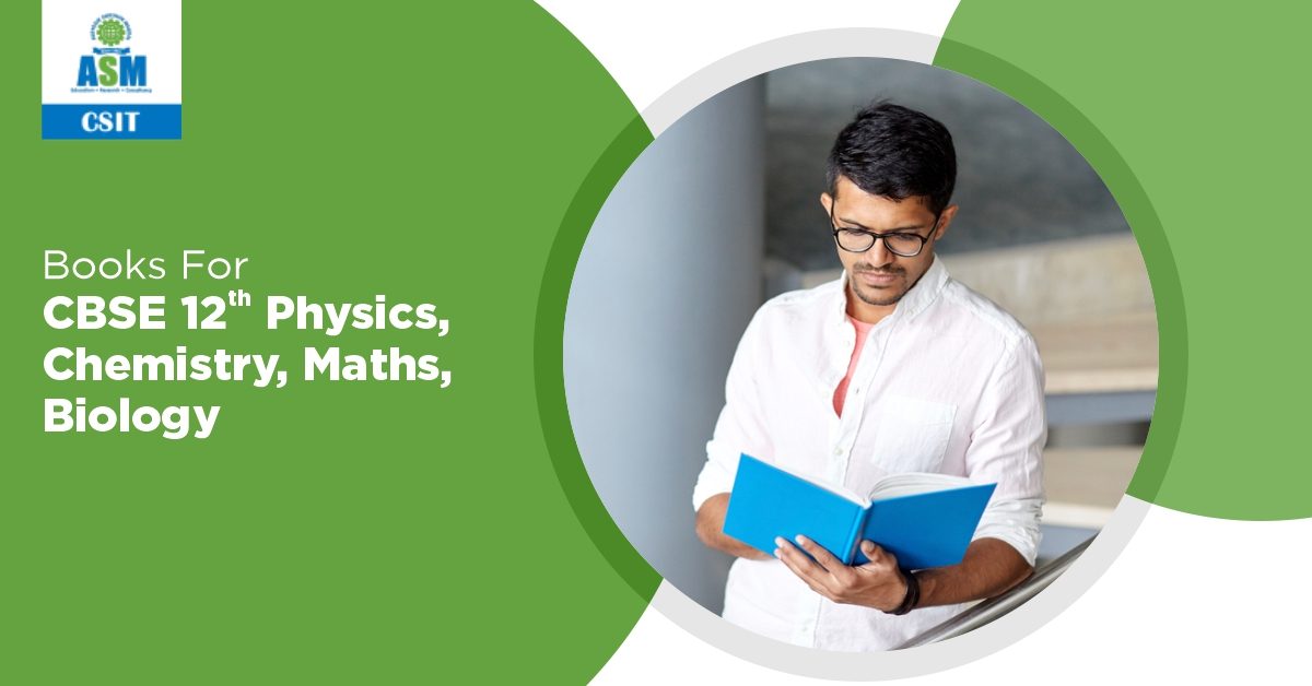 Books for CBSE 12th Physics, Chemistry, Mathematics, and Biology