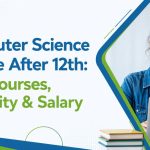 Computer Science degree after 12th